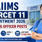 AIIMS NORCET 11 Recruitment 2026 Notification Out – Apply Online for Nursing Officer Posts
