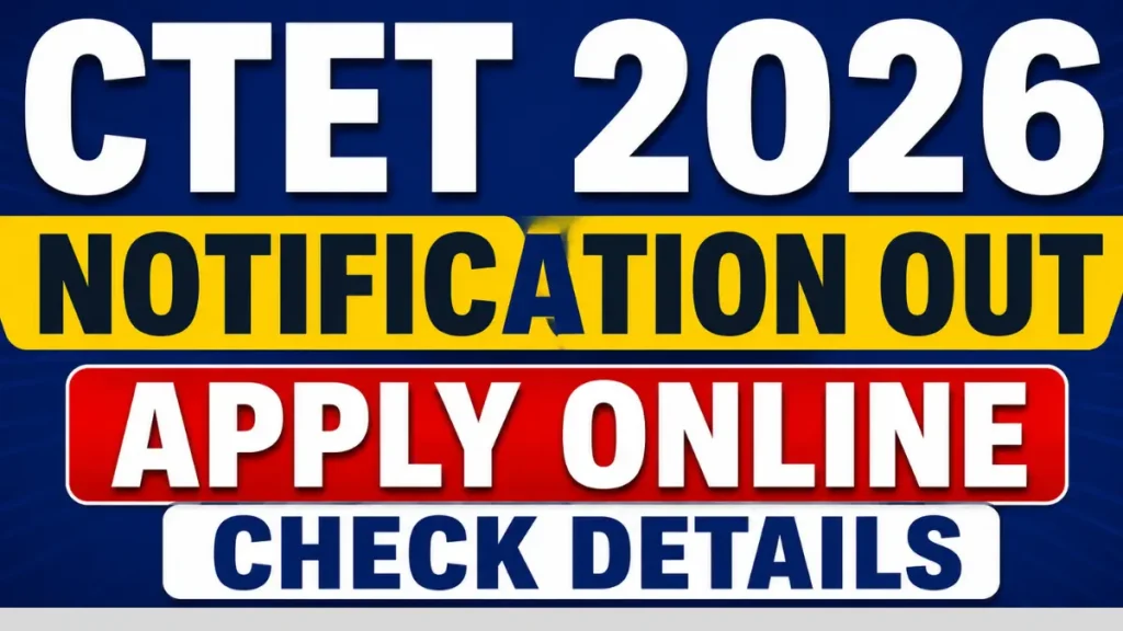 CTET September 2026 Notification – All Updates Here