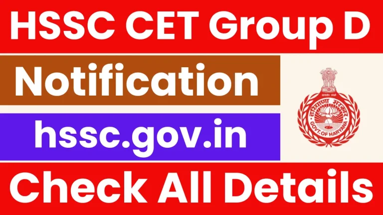 HSSC CET Group D Notification 2026: Notification Released & Apply Online