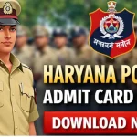 Haryana Police Admit Card Out, Direct Link