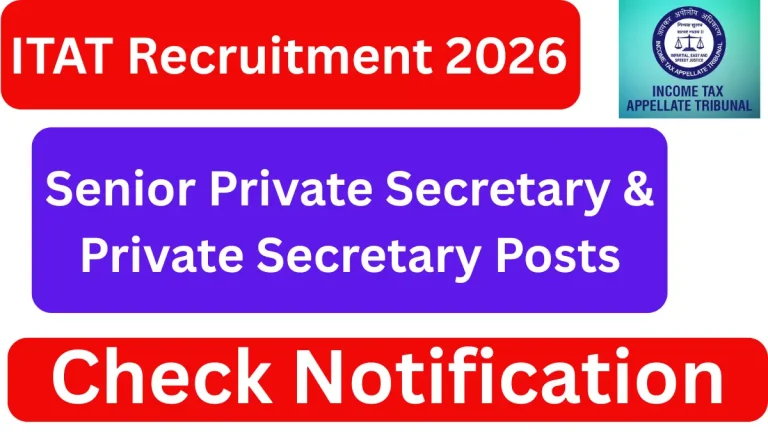 ITAT Recruitment 2026 – Senior Private Secretary & Private Secretary Notification