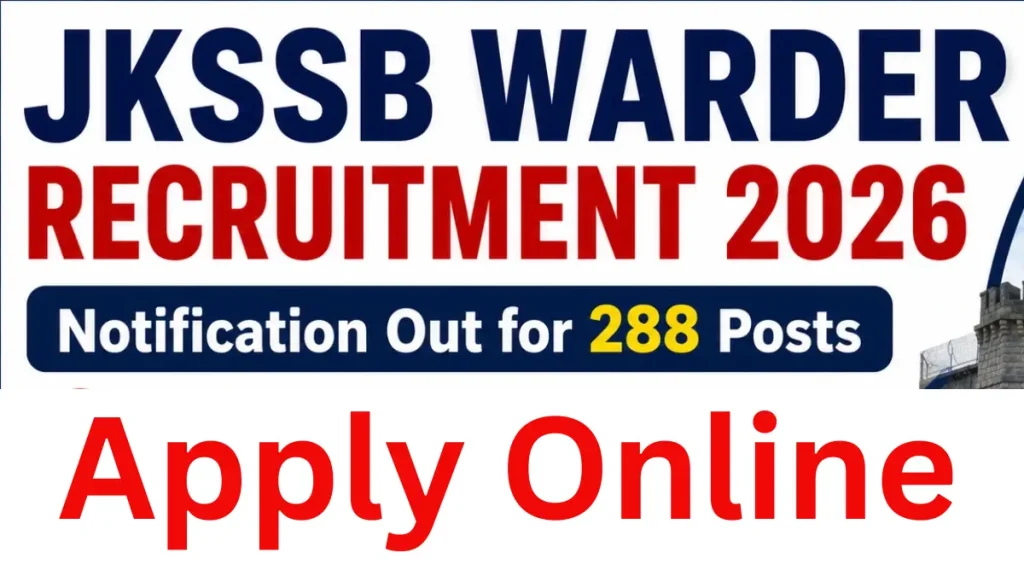 JKSSB Jail Warder Recruitment 2026 Notification Out for 288 Posts, Apply Online