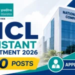 NICL Assistant Recruitment 2026 – National Insurance Company Assistant Recruitment 2026 Notification for 500 Posts