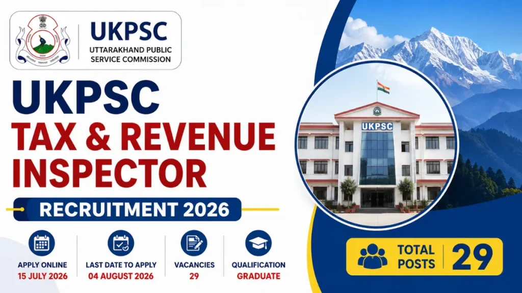 UKPSC Tax & Revenue Inspector Recruitment 2026: Apply Online