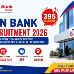 Union Bank SO Recruitment 2026: Notification Out for 395 Posts