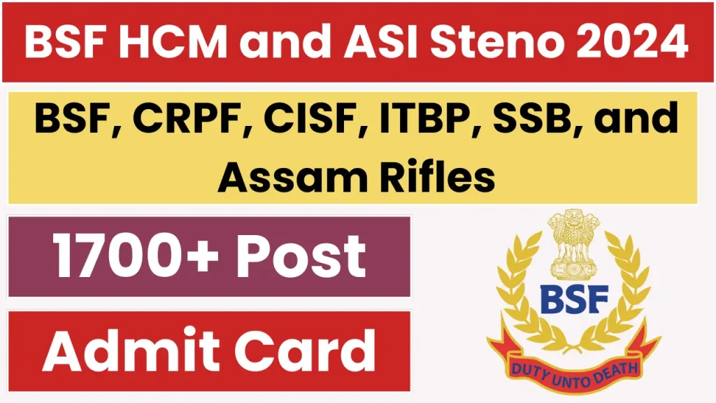BSF HCM Admit Card Out, Download Now, Direct Link