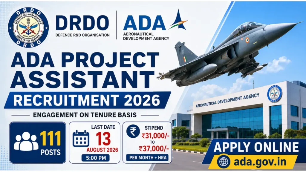 DRDO ADA Project Assistant Recruitment 2026 – Apply Online for 111 Posts