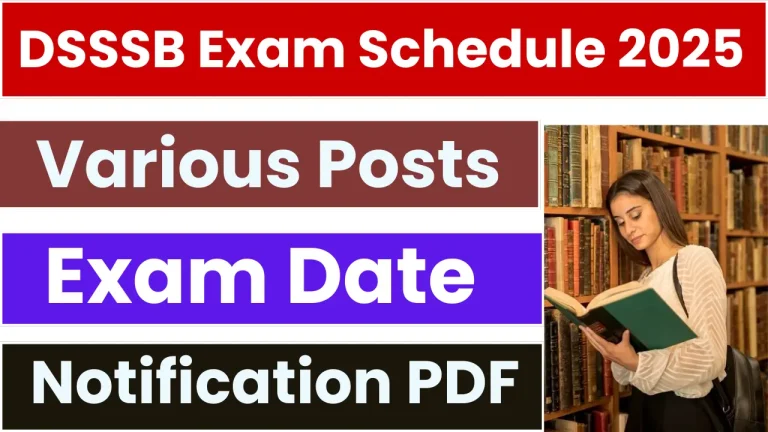 DSSSB Admit Card 2026: Exam Date Out, Check Now
