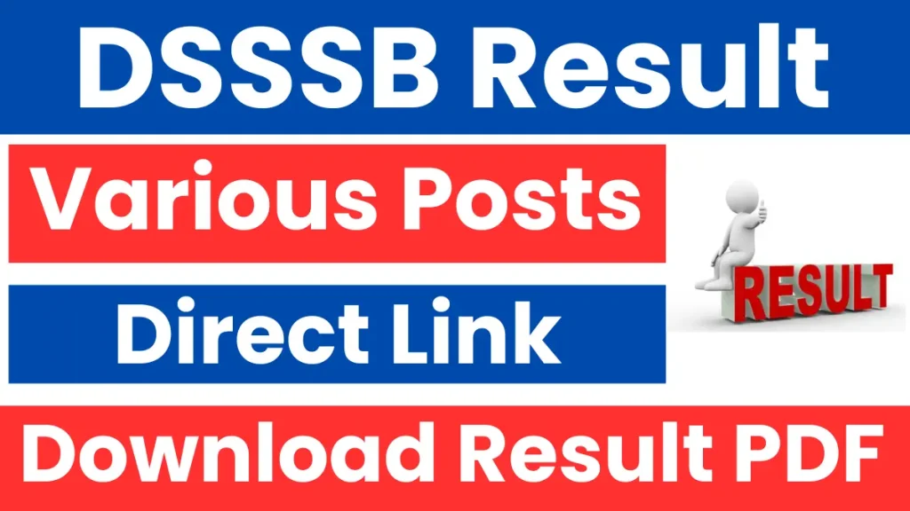 DSSSB Various Post Code Result/ Marks/ Cut-Off: Check Now