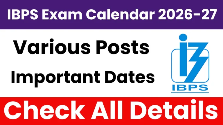 IBPS Exam Calendar 2026-27: Check Important Dates for Various Posts