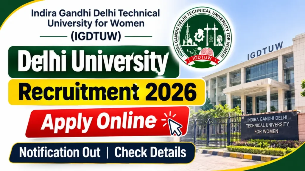 IGDTUW Delhi University Teaching Recruitment 2026 Notification – Apply Online for Various Posts