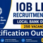 Indian Overseas Bank LBO Recruitment 2026 – Apply Online for 250 Local Bank Officer Posts
