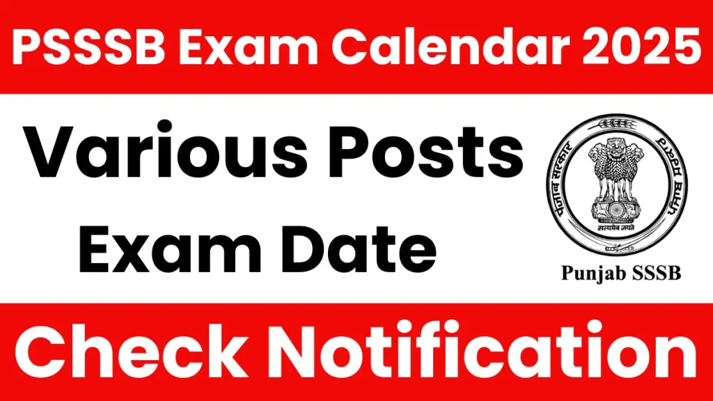 PSSSB Exam Calendar 2025: Check Various Posts Exam Date