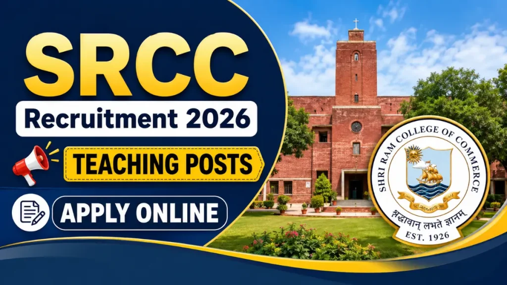 SRCC Delhi University Recruitment 2026 – Apply Online for Teaching Posts