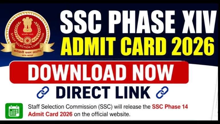 SSC Phase XIV Admit Card 2026: Exam Date Out, Check Notice