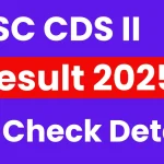 UPSC CDS II (OTA) 2025: Final Result Out, Download PDF