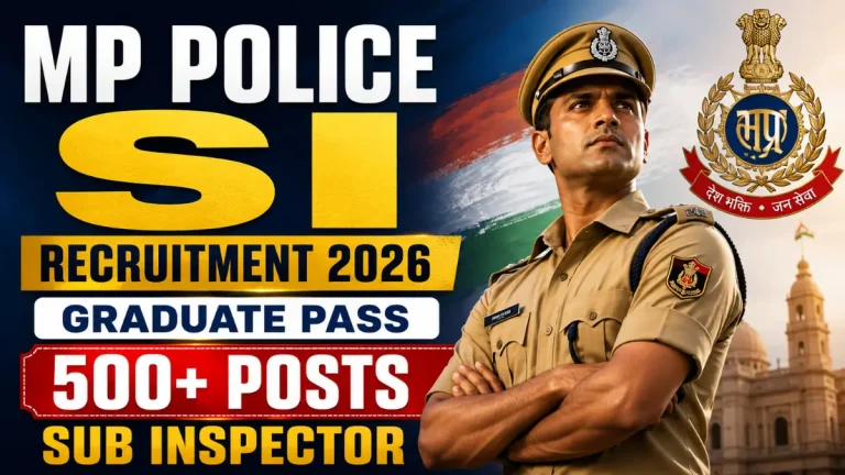 MP Police SI Recruitment 2026: Notification Out for 504 Posts