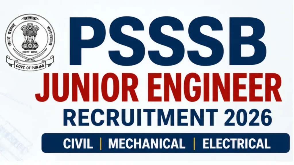 PSSSB Junior Engineer Recruitment 2026 – Apply Online for 262 Posts