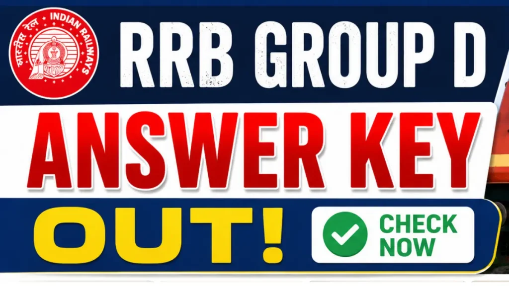 RRB Group D Answer Key 2026: Official Notice & Link