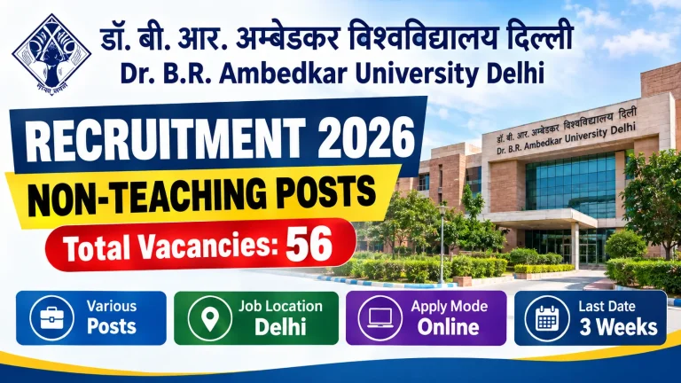Dr. B.R. Ambedkar University Delhi Recruitment 2026: Notification Out for Non Teaching Posts