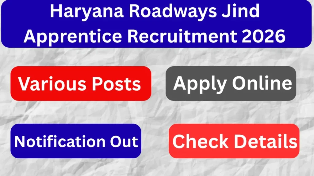 Haryana Roadways Jind Apprentice Recruitment 2026: Apply Online for various Posts